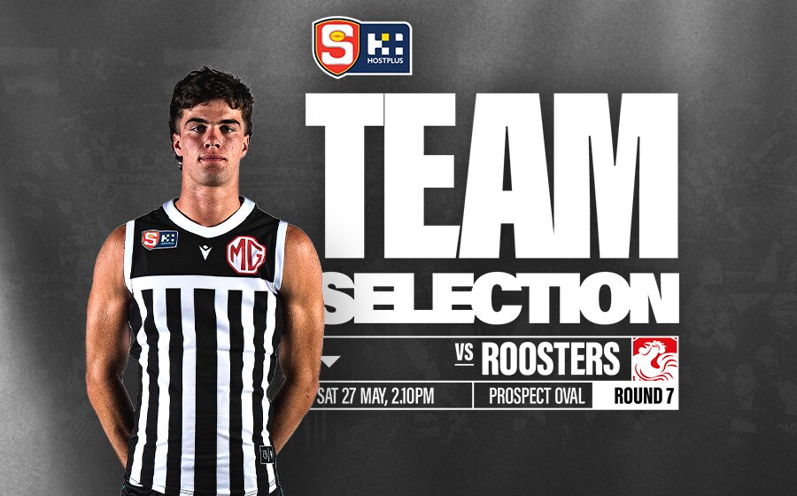 Selection: SANFL side set for Roosters battle