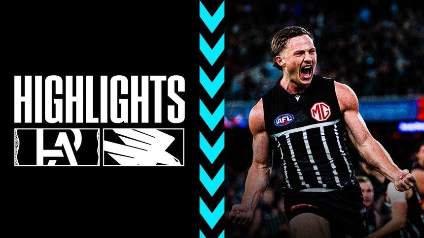 Highlights: Port Adelaide v Adelaide
